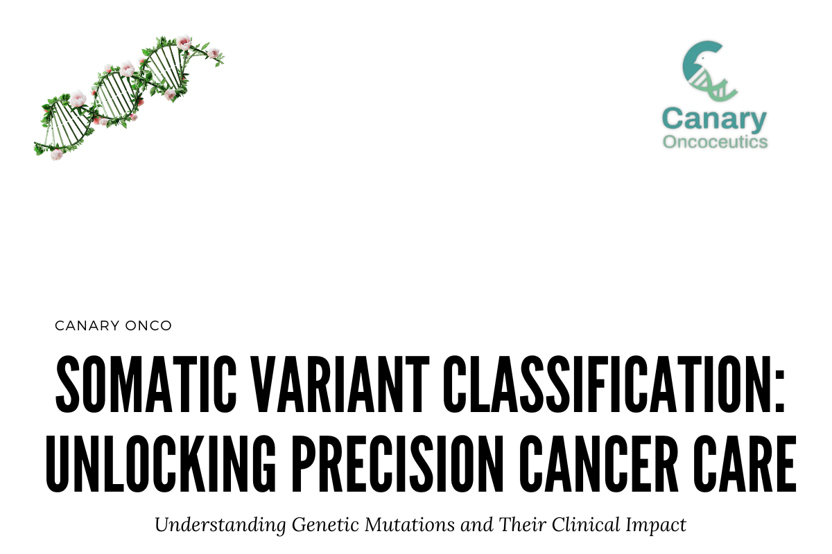 Somatic Variant Classification and Its Impact