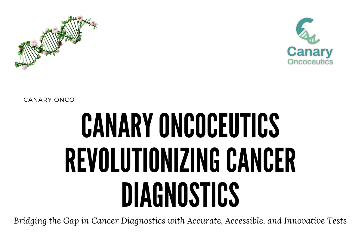 Canary Oncoceutics Revolutionizing Cancer Diagnostics