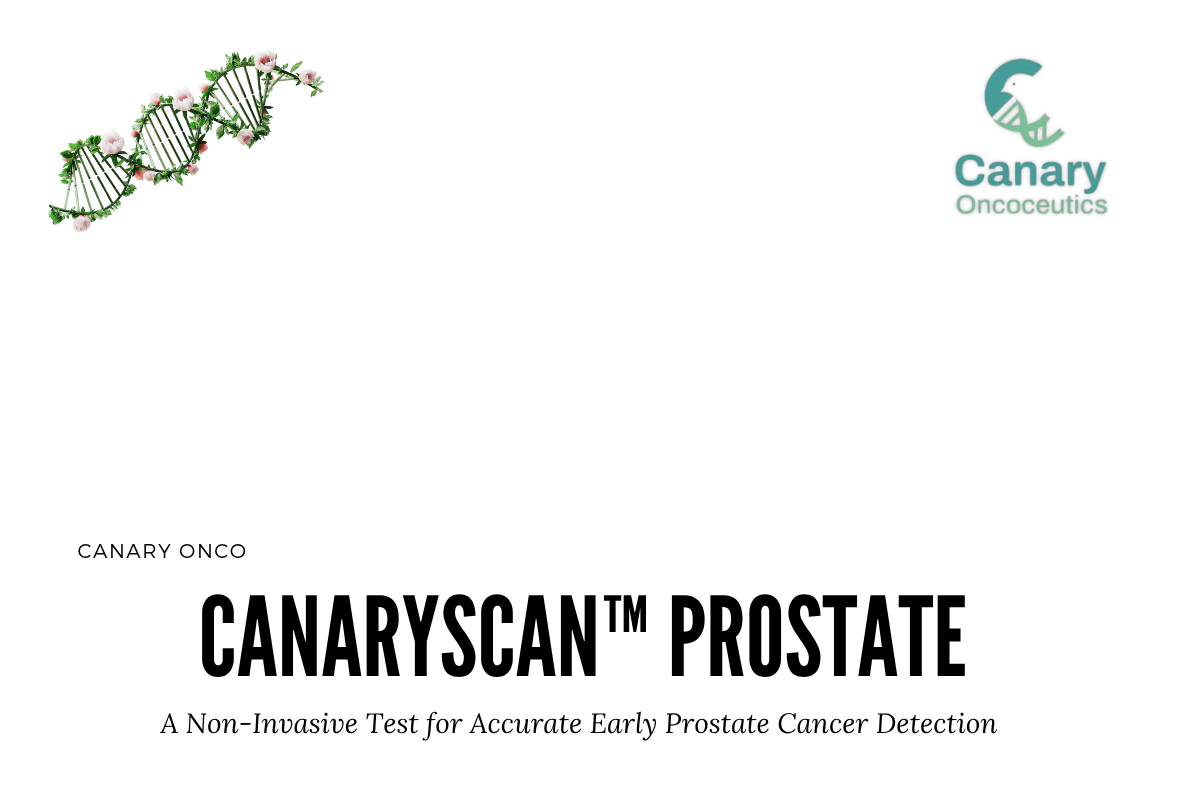 CanaryScan™ Prostate: Non-Invasive Early Cancer Detection