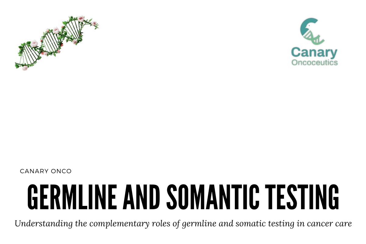 Germline and Somatic Testing
