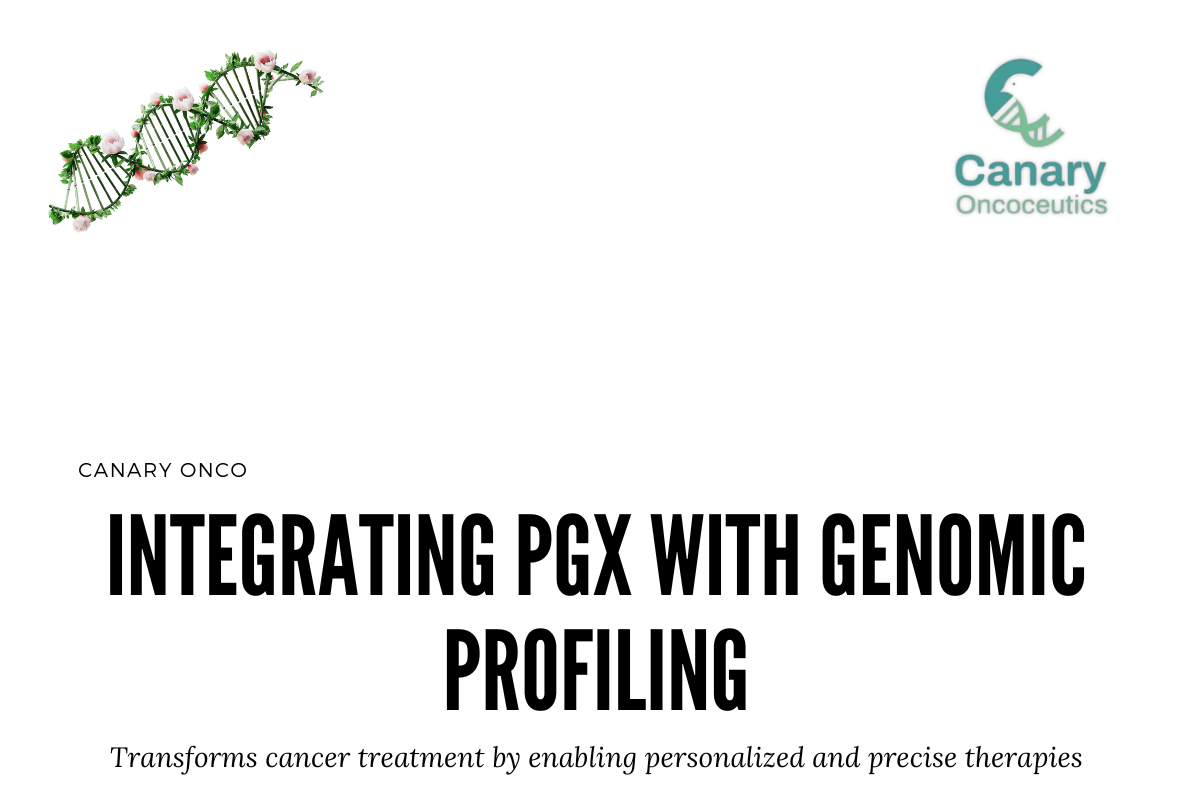 Integrating PGx with Genomic Profiling in Cancer Treatment