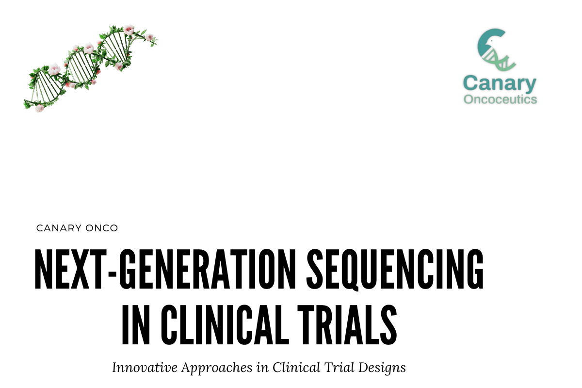 Next-Generation Sequencing in Cancer Clinical Trials