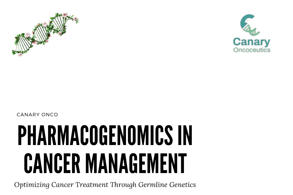 Pharmacogenomics in Cancer Management