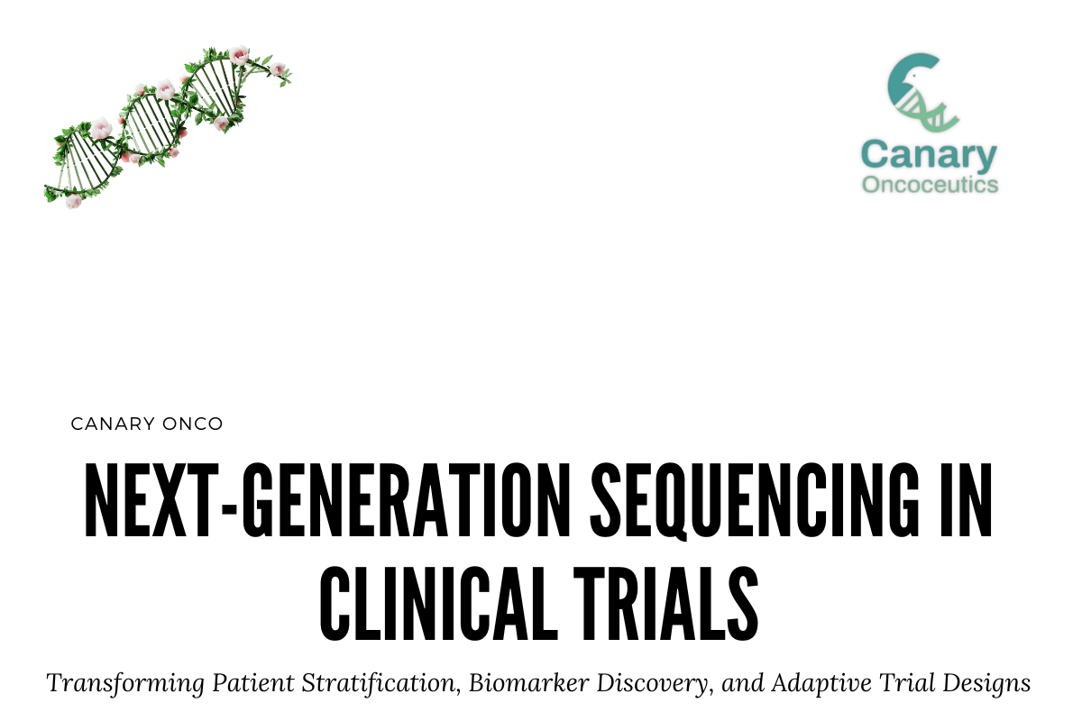 Transform Clinical Trials with Next-Generation Sequencing